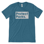 Protect Parks Unisex T-Shirt